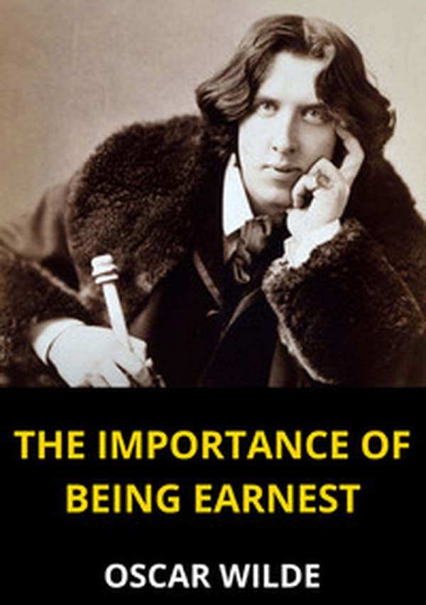 The importance of being Earnest - Librerie.coop The importance of being Earnest - Librerie.coop