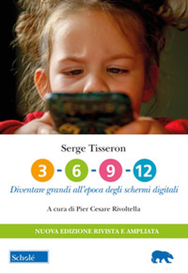3-6-9-12. Diventare grandi all'epoca degli schermi digitali - Librerie.coop 3-6-9-12. Diventare grandi all'epoca degli schermi digitali - Librerie.coop