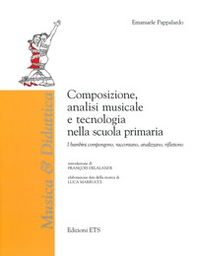 Composizione, analisi musicale e tecnologia nella scuola - Librerie.coop