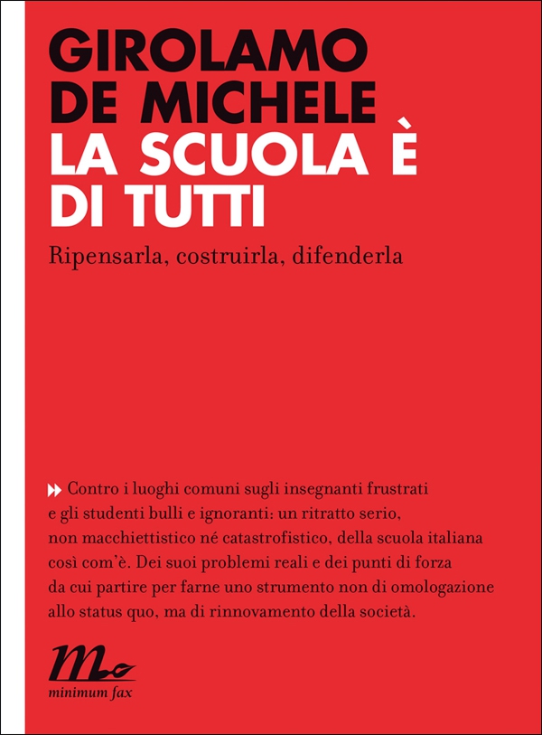 La scuola è di tutti. Ripensarla, costruirla, difenderla - Librerie.coop La scuola è di tutti. Ripensarla, costruirla, difenderla - Librerie.coop