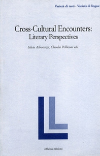 Cross-cultural encounters. Literary perspectives - Librerie.coop