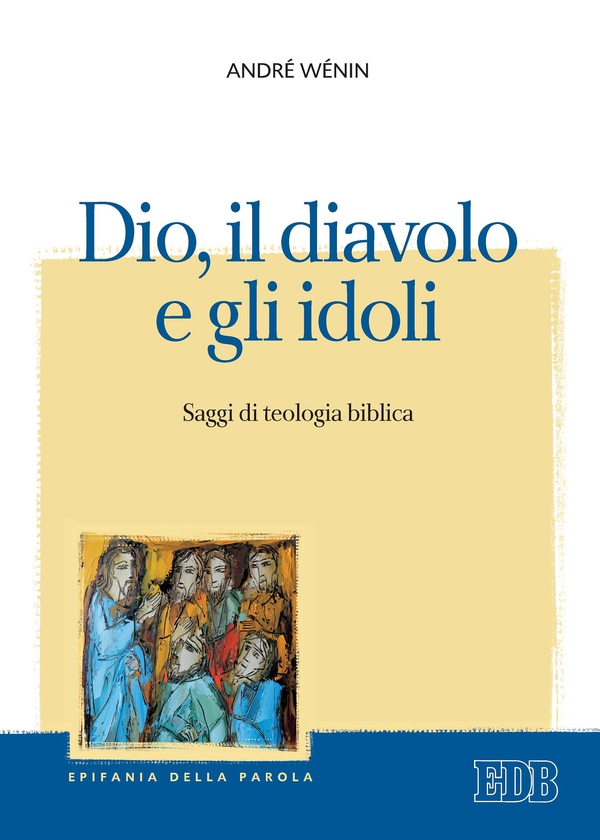 Dio, il diavolo e gli idoli - Librerie.coop Dio, il diavolo e gli idoli - Librerie.coop