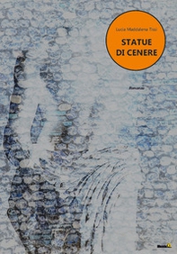 Statue di cenere - Librerie.coop