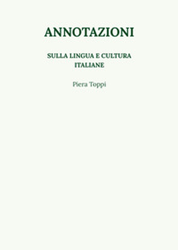 Annotazioni sulla lingua e cultura italiane - Librerie.coop Annotazioni sulla lingua e cultura italiane - Librerie.coop