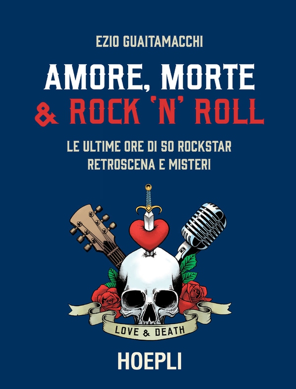 Amore, Morte e Rock'n'Roll - Librerie.coop Amore, Morte e Rock'n'Roll - Librerie.coop