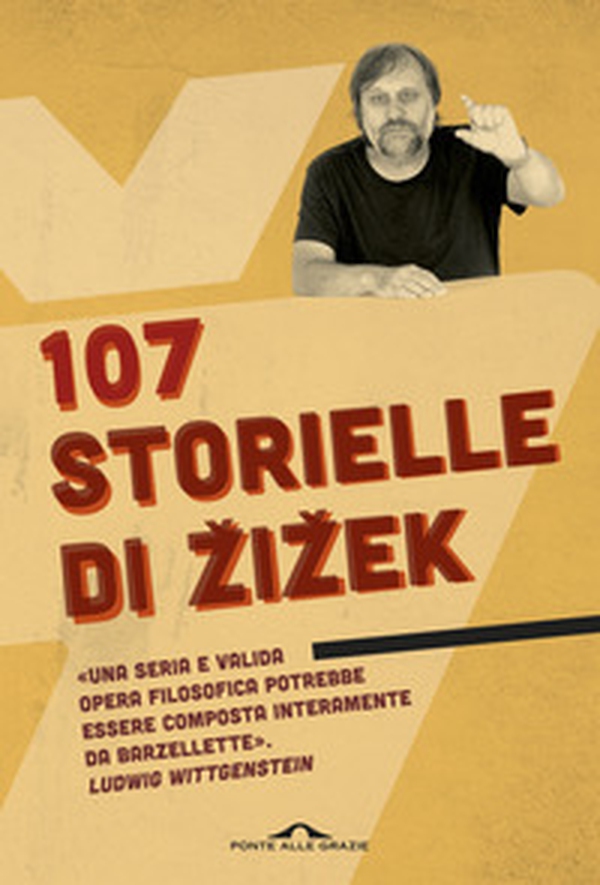107 storielle di Zizek - Librerie.coop 107 storielle di Zizek - Librerie.coop