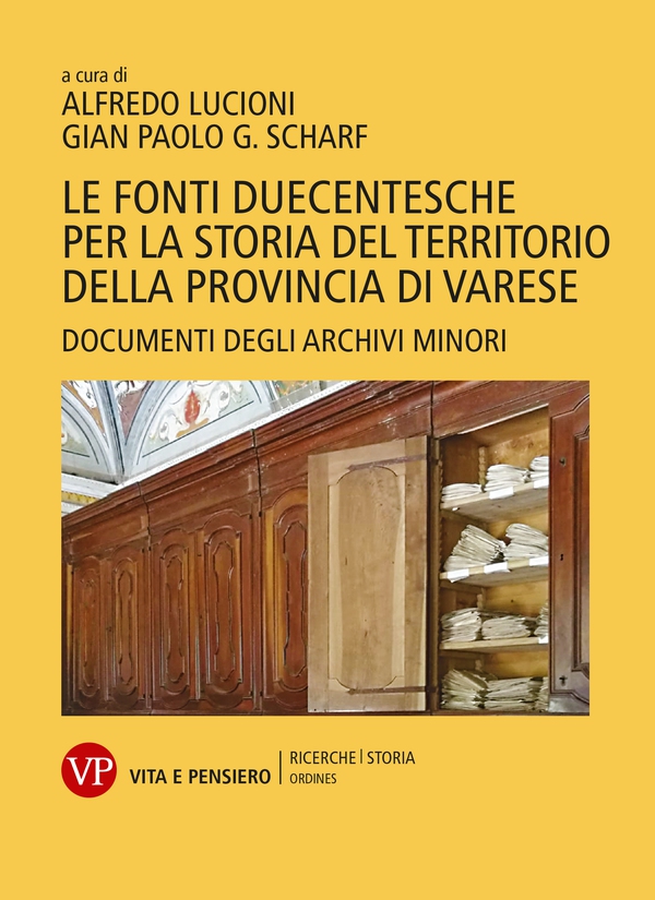 Le fonti duecentesche per la storia del territorio della provincia di Varese - Librerie.coop