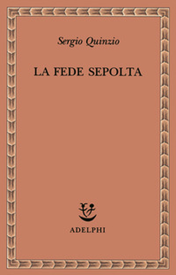 La fede sepolta - Librerie.coop