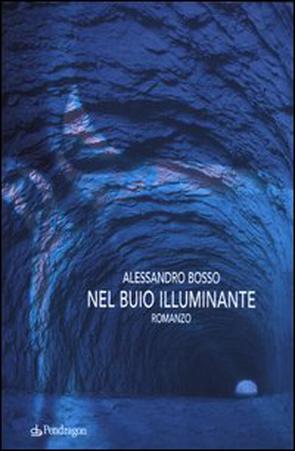 Nel buio illuminante - Librerie.coop Nel buio illuminante - Librerie.coop