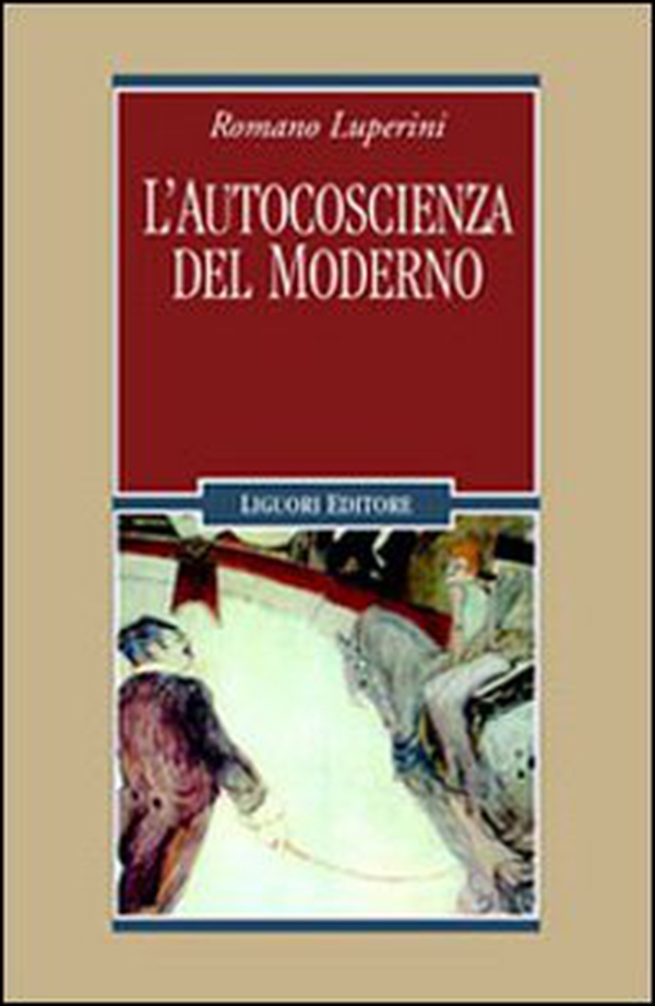 L'autocoscienza del moderno - Librerie.coop L'autocoscienza del moderno - Librerie.coop