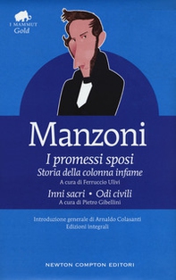 I promessi sposi-Storia della colonna infame-Inni sacri-Odi civili - Librerie.coop