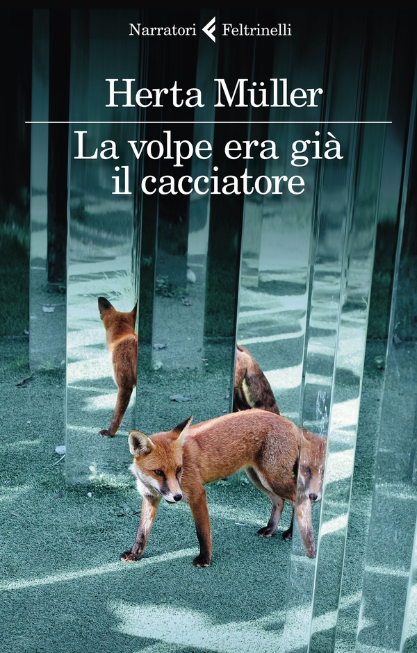 La volpe era già il cacciatore - Librerie.coop La volpe era già il cacciatore - Librerie.coop