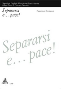 Separarsi e... pace! - Librerie.coop Separarsi e... pace! - Librerie.coop