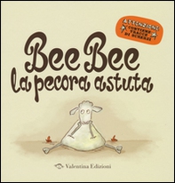 Bee bee la pecora astuta - Librerie.coop