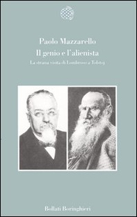 Il genio e l'alienista. La strana visita di Lombroso a Tolstoj - Librerie.coop Il genio e l'alienista. La strana visita di Lombroso a Tolstoj - Librerie.coop