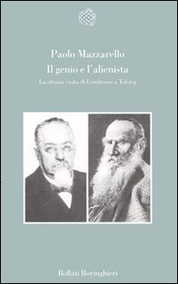 Il genio e l'alienista. La strana visita di Lombroso a Tolstoj - Librerie.coop