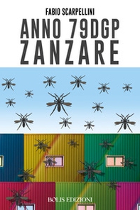 Anno 79 dGP zanzare - Librerie.coop