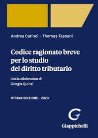 Codice ragionato breve per lo studio del diritto tributario - Librerie.coop