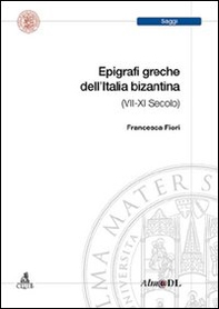 Epigrafi greche dell'età bizantina (VII-XI secolo) - Librerie.coop