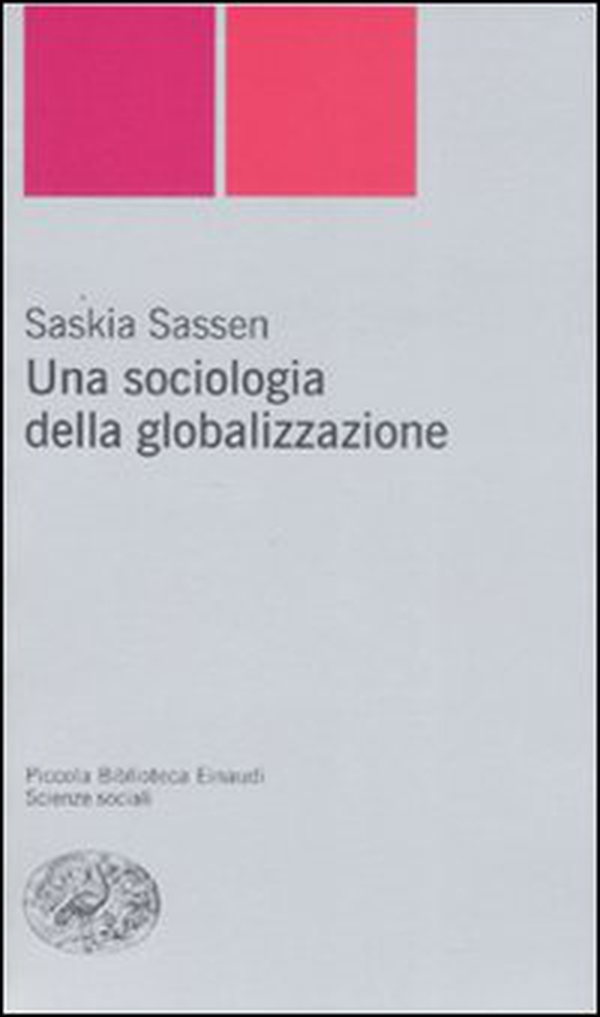 Una sociologia della globalizzazione - Librerie.coop Una sociologia della globalizzazione - Librerie.coop
