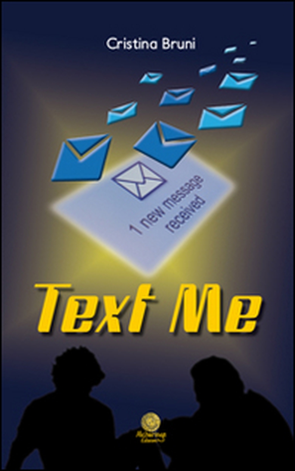Text me. Ediz. italiana - Librerie.coop Text me. Ediz. italiana - Librerie.coop