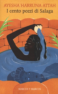 I cento pozzi di Salaga - Librerie.coop