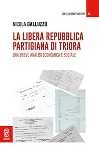 La Libera Repubblica partigiana di Triora. Una breve analisi economica e sociale - Librerie.coop