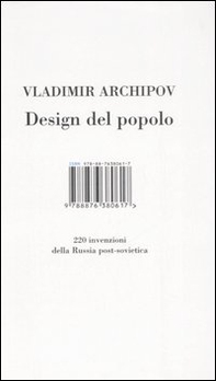 Design del popolo. 220 inventori della Russia post-sovietica - Librerie.coop