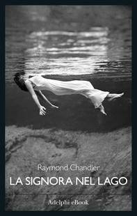La signora nel lago - Librerie.coop La signora nel lago - Librerie.coop