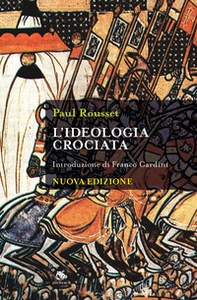 L'ideologia crociata - Librerie.coop