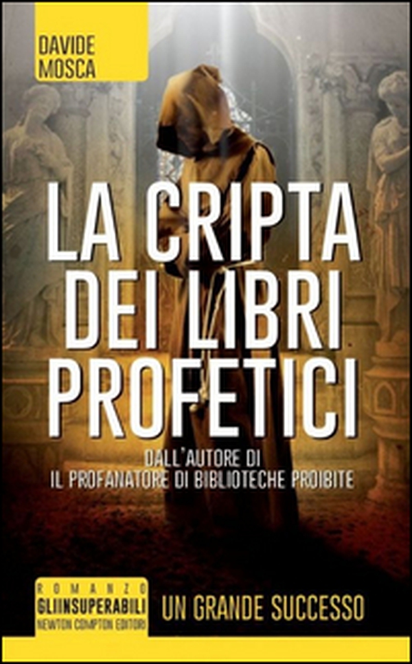 La cripta dei libri profetici - Librerie.coop La cripta dei libri profetici - Librerie.coop