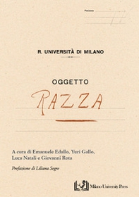 1938, Regia Università di Milano. Oggetto: razza - Librerie.coop
