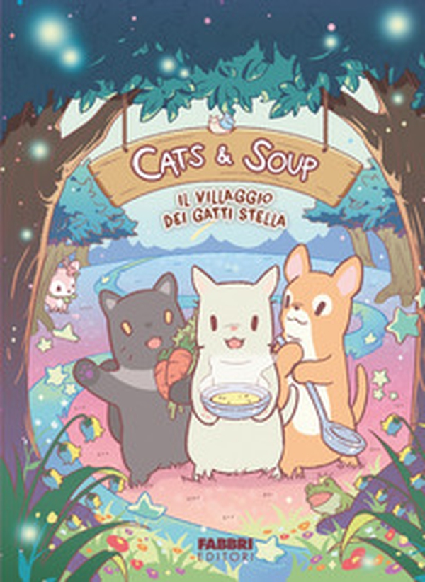 Il villaggio dei gatti stella. Cats & Soup - Librerie.coop