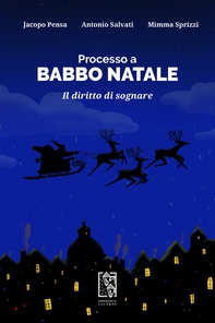 Processo a Babbo Natale - Librerie.coop Processo a Babbo Natale - Librerie.coop