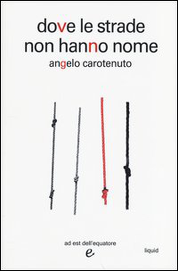 Dove le strade non hanno nome - Librerie.coop Dove le strade non hanno nome - Librerie.coop