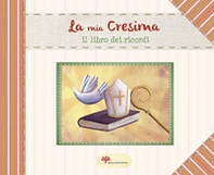 La mia cresima - Librerie.coop