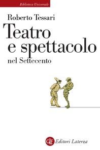 Teatro e spettacolo nel Settecento - Librerie.coop Teatro e spettacolo nel Settecento - Librerie.coop