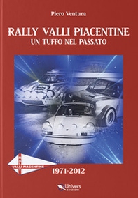 Rally valli piacentine. Un tuffo nel passato - Librerie.coop