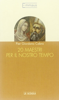 20 maestri per il nostro tempo - Librerie.coop