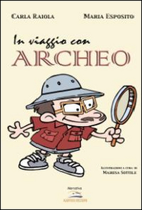 In viaggio con Archeo - Librerie.coop In viaggio con Archeo - Librerie.coop