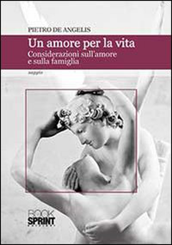 Un amore per la vita. Considerazioni sull'amore e sulla famiglia - Librerie.coop Un amore per la vita. Considerazioni sull'amore e sulla famiglia - Librerie.coop