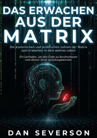 Das Erwachen aus der Matrix - Librerie.coop