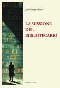 La missione del bibliotecario - Librerie.coop