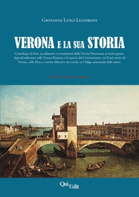 Verona e la sua storia. Cronologia di fatti e avvenimenti dalla Verona romana ai nostri giorni - Librerie.coop Verona e la sua storia. Cronologia di fatti e avvenimenti dalla Verona romana ai nostri giorni - Librerie.coop