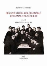 Per una storia del seminario regionale di Cuglieri - Librerie.coop