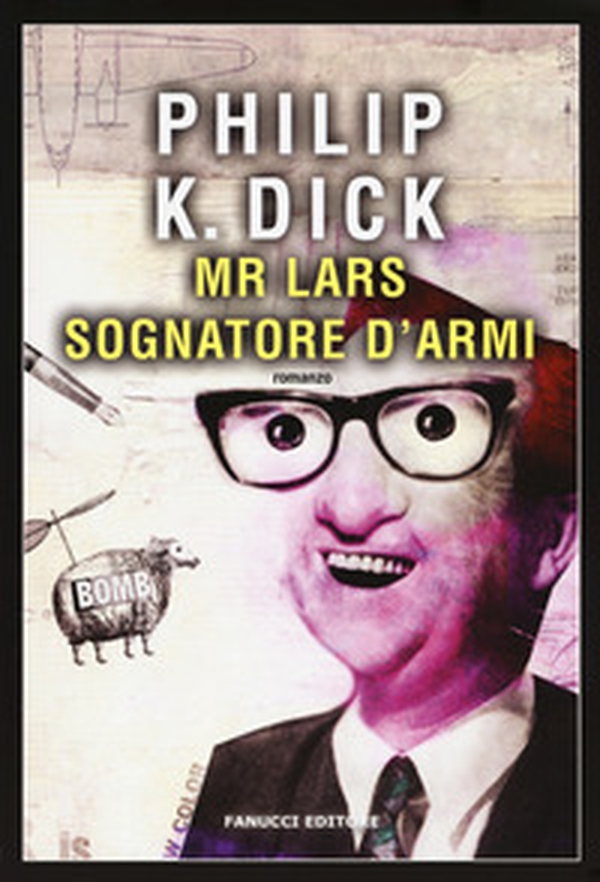 Mr. Lars sognatore d'armi - Librerie.coop Mr. Lars sognatore d'armi - Librerie.coop