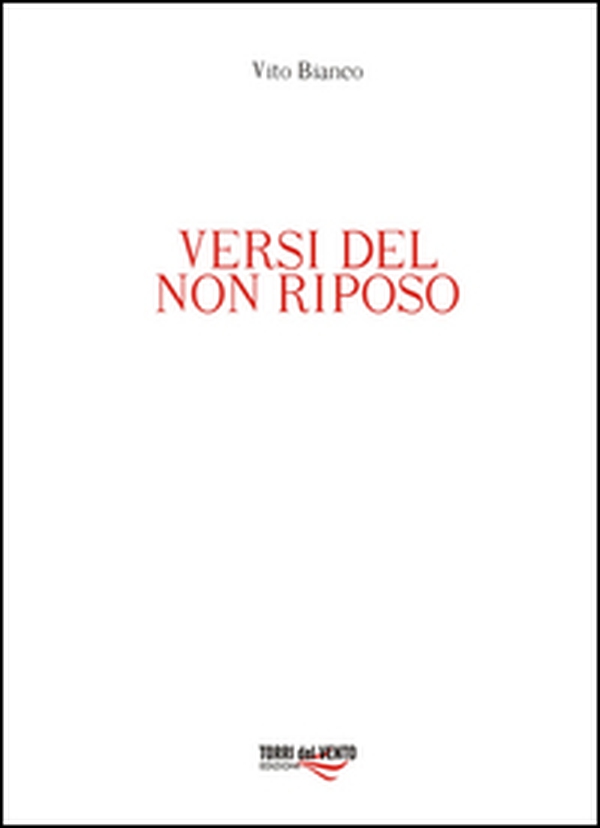 Versi del non riposo - Librerie.coop Versi del non riposo - Librerie.coop