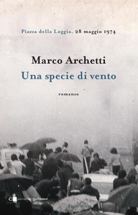 Una specie di vento - Librerie.coop Una specie di vento - Librerie.coop