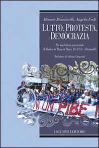 Lutto, protesta, democrazia. Per una lettura di Madres de Plaza de mayo. HIJOS E Herman@s - Librerie.coop Lutto, protesta, democrazia. Per una lettura di Madres de Plaza de mayo. HIJOS E Herman@s - Librerie.coop