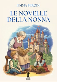 Le novelle della nonna - Librerie.coop